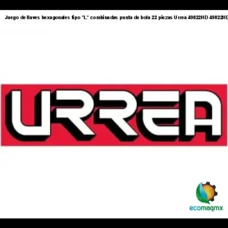 Juego De 22 Llaves Hexagonales Urrea 49822Hd En L/Punta De Bola/Combinadas/Acero/Uso Pesado